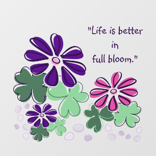 "Life is better ..." Indigo And Pink Flowers Bath Wall Decal