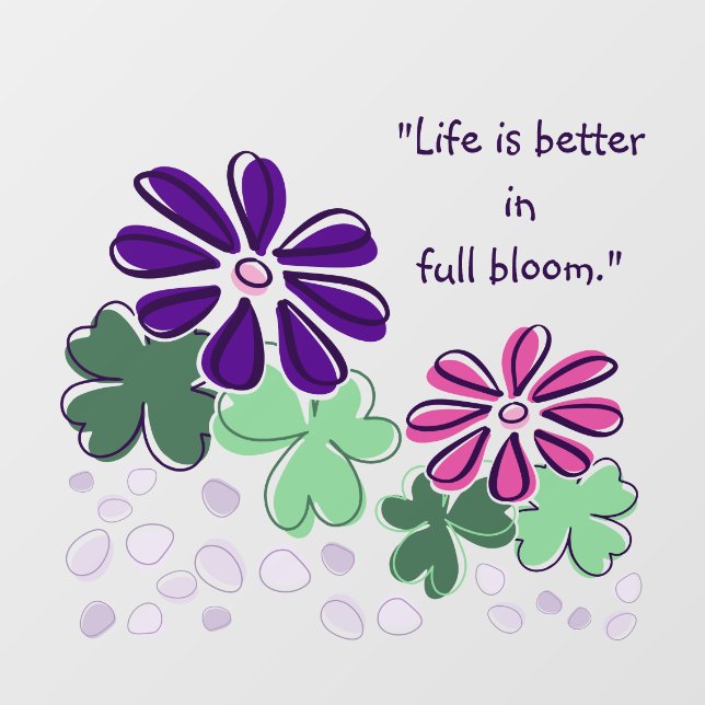 "Life is better ..." Indigo And Pink Flowers Bath Wall Decal (Front)