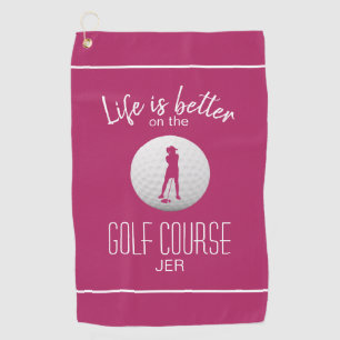 Life Is Better Lady Golf Silhouette Trendy Pink Golf Towel