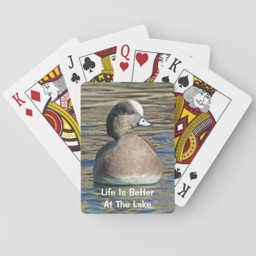 Life Is Better Lake American Wigeon Wild Bird Playing Cards