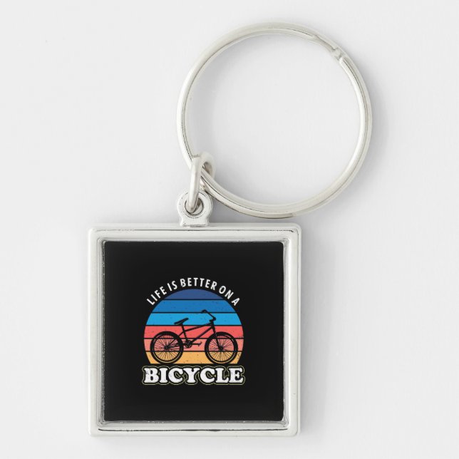 Life Is Better On A Bicycle Keychain (Front)