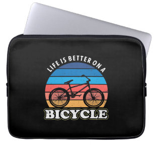 Life Is Better On A Bicycle Laptop Sleeve