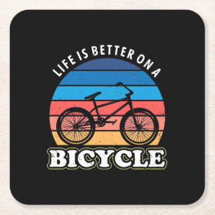 Life Is Better On A Bicycle Square Paper Coaster