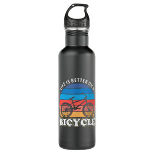 Life Is Better On A Bicycle Stainless Steel Water Bottle