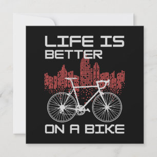 Life is Better on a Bike