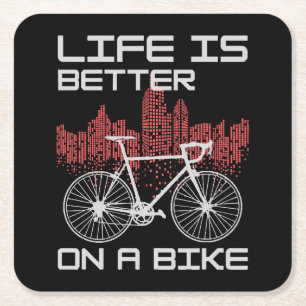 Life is Better on a Bike Square Paper Coaster