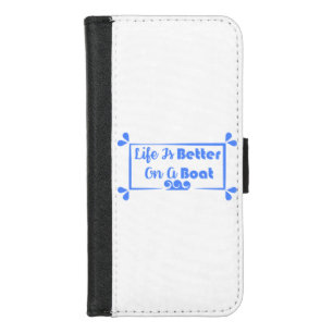 Life Is Better On A Boat border quote iPhone 8/7 Wallet Case