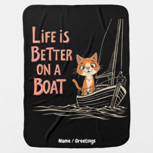  Life is Better on a Boat Katamaran Segeln Design Baby Blanket