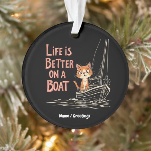 Life is Better on a Boat Katamaran Segeln Design Ornament