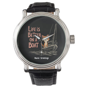 Life is Better on a Boat Katamaran Segeln Design Watch