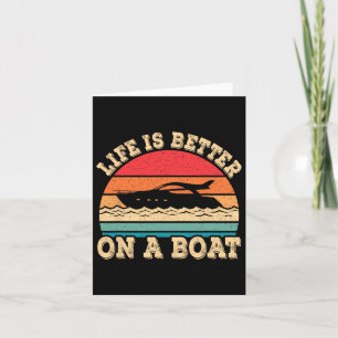 Life Is Better On A Boat Retro Boating Captain Fun Card
