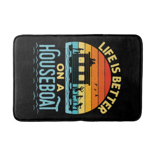 Life is Better on a Houseboat Bath Mat