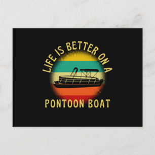 LIfe Is Better On A Pontoon Boat Postcard