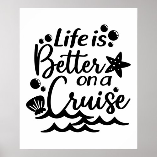 Life Is Better On Cruise Cruising Family Vacation Poster
