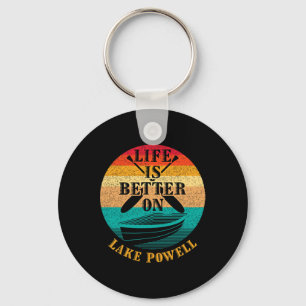 Life Is Better On Lake Powell Funny Boating Humor  Keychain