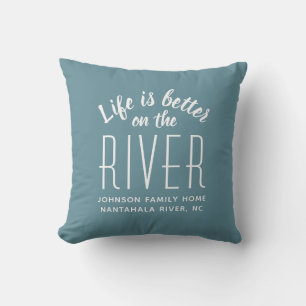 Life is Better on River Quote Teal White Custom Outdoor Pillow