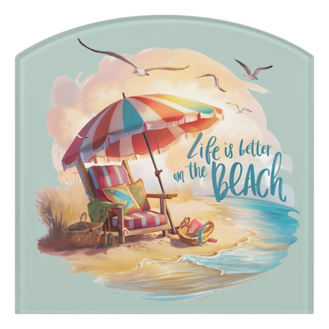 Life Is Better on the Beach Coastal Aesthetic Door Sign (Contour Front)