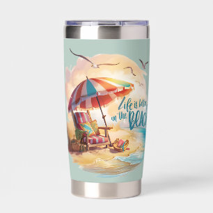 Life Is Better on the Beach Coastal Aesthetic Insulated Tumbler