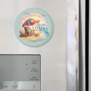 Life Is Better on the Beach Coastal Aesthetic Magnet