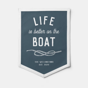 Life is better on the Boat Blue Nautical Knot Pennant