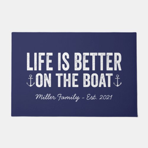 Life is Better On the Boat Family Name  Navy Doormat