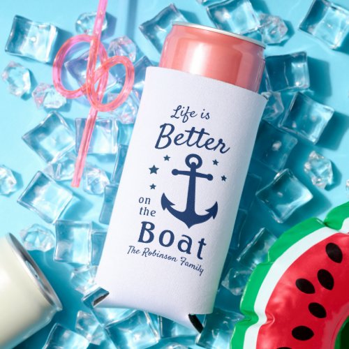 Life Is Better On The Boat Family Name Stars Seltzer Can Cooler