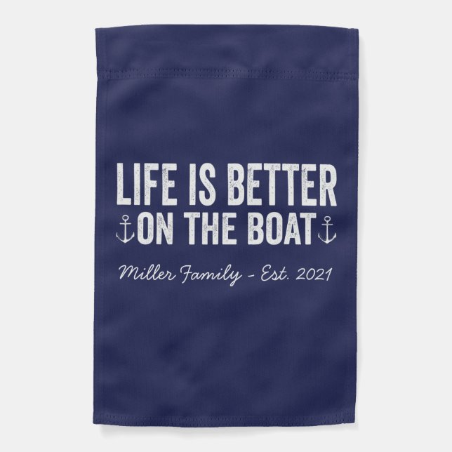 Life is Better On the Boat Name Garden Flag (Front)