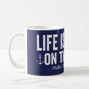 Life is Better On the Boat Name Navy Coffee Mug