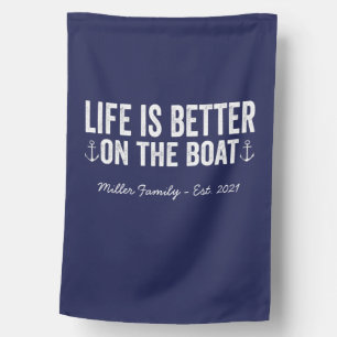 Life is Better On the Boat Name Navy House Flag