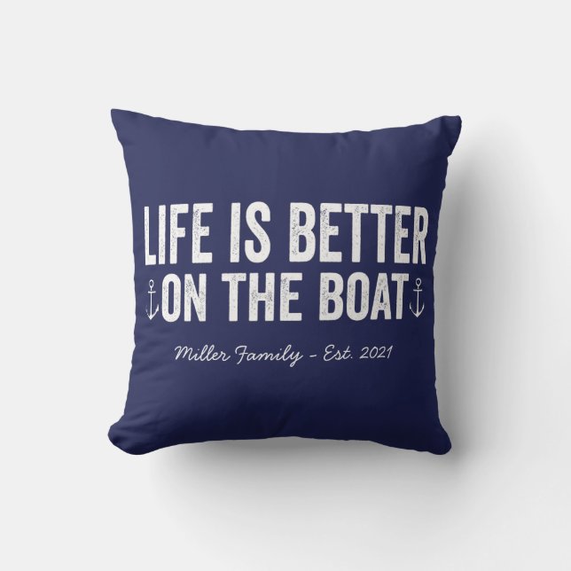 Life is Better On the Boat Name | Navy Throw Pillow (Front)