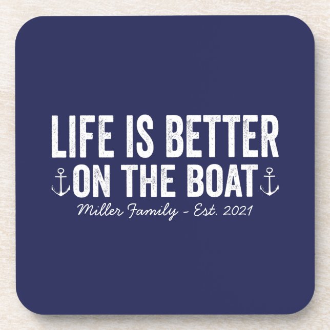 Life is Better On the Boat | Navy Beverage Coaster (Front)
