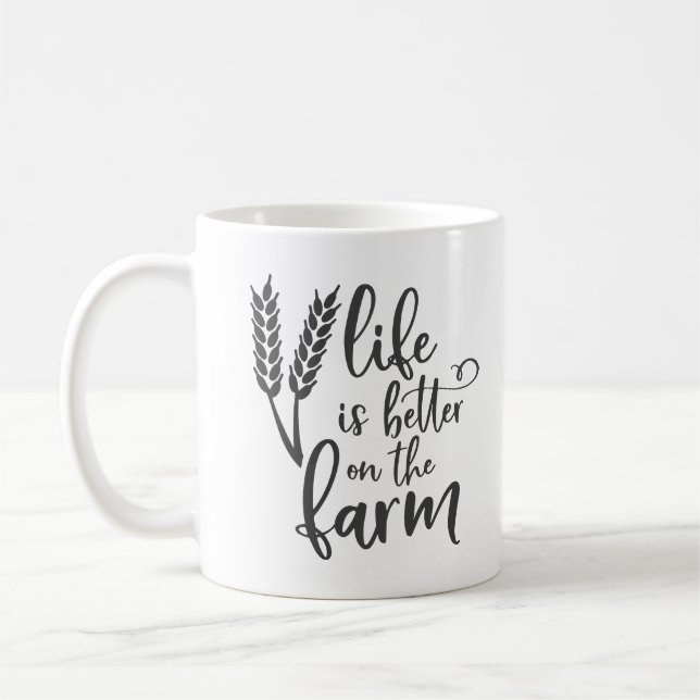Life is better on the farm  coffee mug (Left)