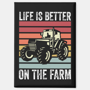 Life Is Better On The Farm - Farming Lovers Magnet