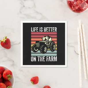 Life Is Better On The Farm - Farming Lovers Napkins