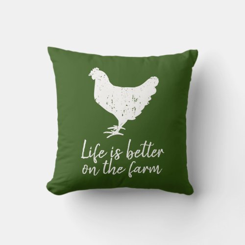 Life is better on the farm hen chicken silhouette throw pillow