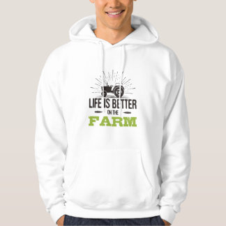 Life Is Better On The Farm Hoodie