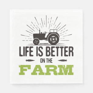 Life Is Better On The Farm Napkins