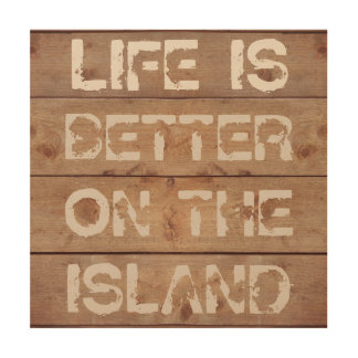 Life is Better on the Island Wood Wall Art