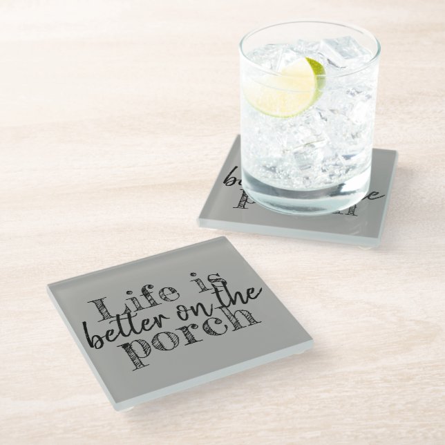 life is better on the porch | glass coaster (Angled)