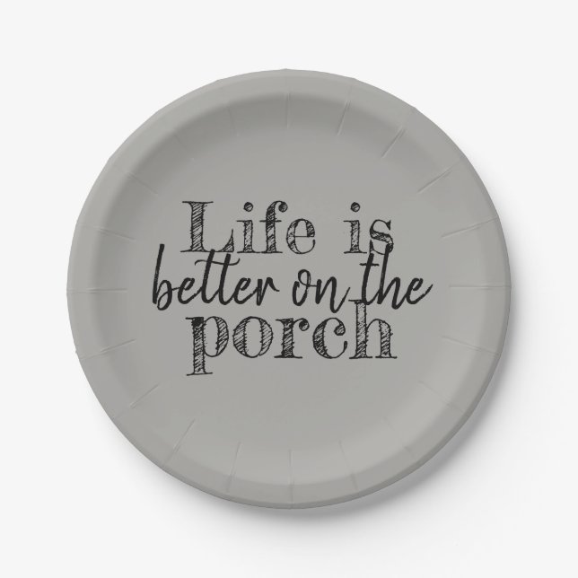 LIFE IS BETTER ON THE PORCH PAPER PLATES (Front)