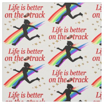 Life Is Better On The Track Runner Design Fabric by MySportsStar at Zazzle
