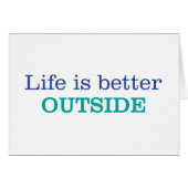 Life is Better Outside (Front Horizontal)