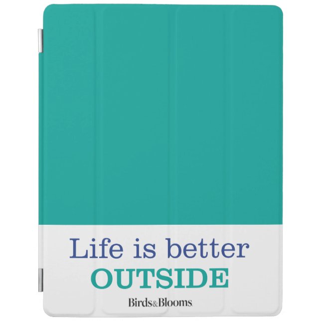 Life is Better Outside iPad Smart Cover (Front)