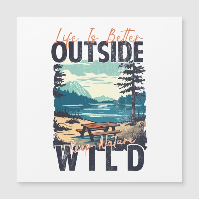 Life Is Better Outside – Nature Adventure (Front)