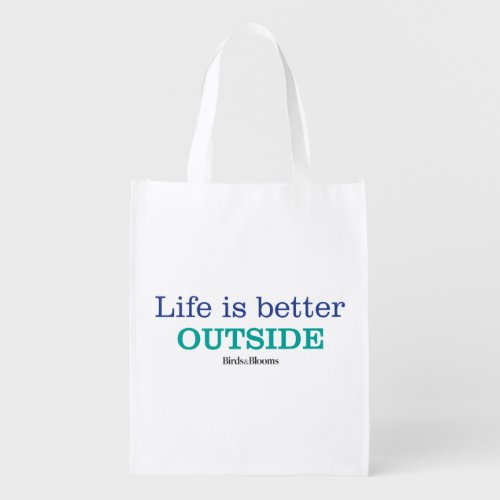 Life is Better Outside Reusable Grocery Bag