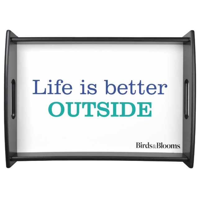 Life is Better Outside Serving Tray (Front)