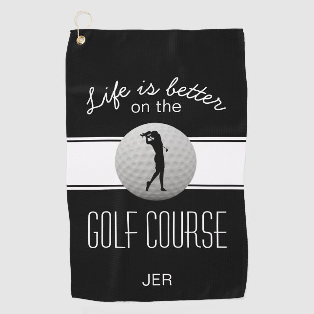 Life is Better Quote Golf Monogrammed Black White Golf Towel (Front)