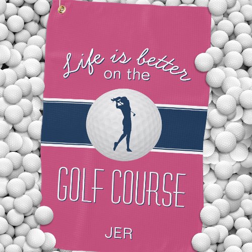 Life is Better Quote Golf Monogrammed Hot Pink Golf Towel