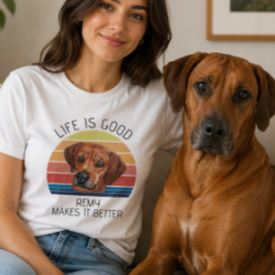 Life is Better Rhodesian Ridgeback Personalized T-Shirt