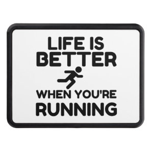 Life Is Better Running Hitch Cover